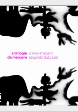 A trilogia da margem