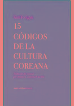 15 CÓDIGOS DE LA CULTURA COREANA