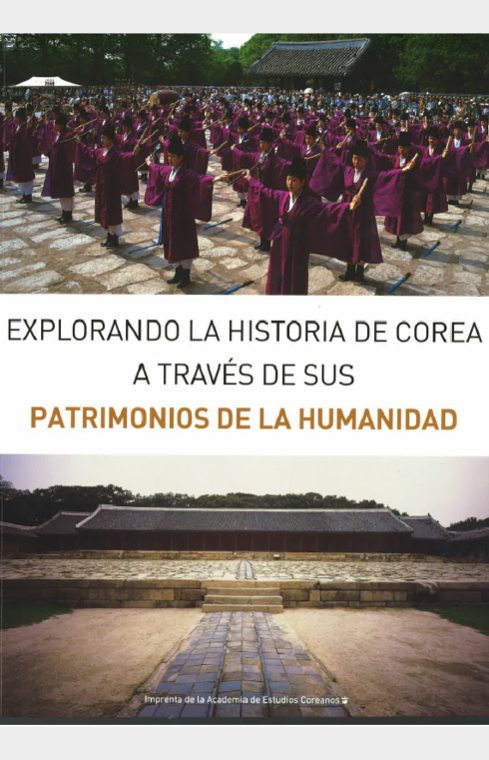 Explorando la historia de Corea a través de sus Patrimonios de la Humanidad