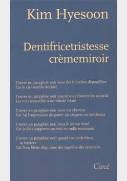 DENTIFRICETRISTESSE CREMEMIROIR