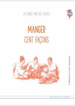 MANGER CENT FAÇONS