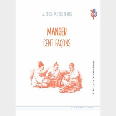 MANGER CENT FAÇONS