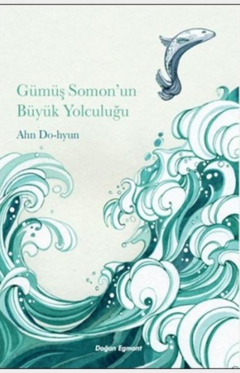 Gümüş Somon’Un Büyük Yolculuğu