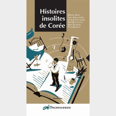 Histoires insolites de Corée