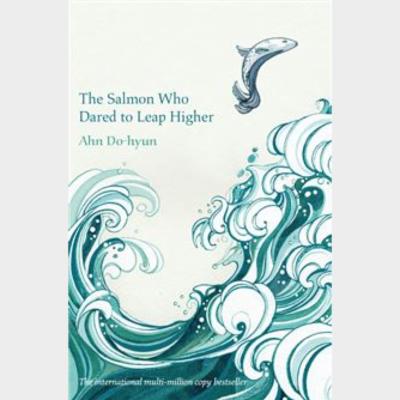 The Salmon Who Dared to Leap Higher