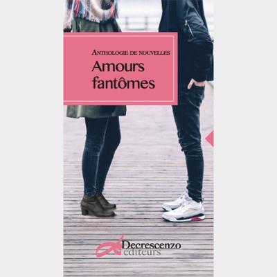 AMOURS FANTOMES