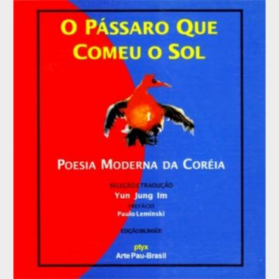 O Pássaro Que Comeu O Sol