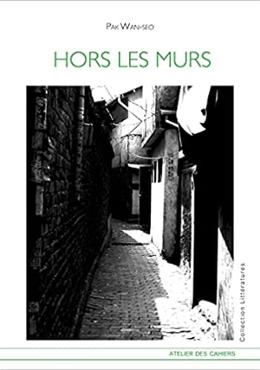 HORS LES MURS