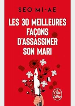 Les 30 meilleures façons d'assassiner son mari