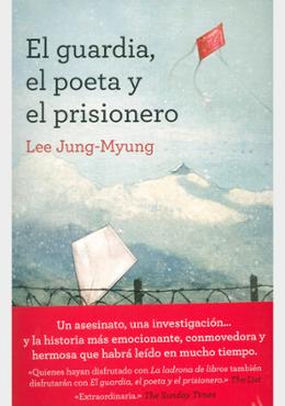 El guardia, el poeta y el prisionero [Kindle Edition]