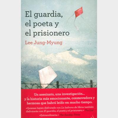 El guardia, el poeta y el prisionero [Kindle Edition]