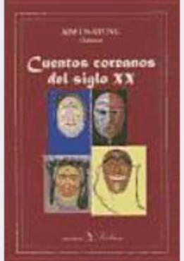 Cuentos coreanos del siglo XX [Kindle Edition]