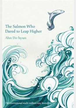 The Salmon Who Dared to Leap Higher