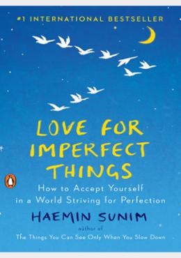 Love for Imperfect Things