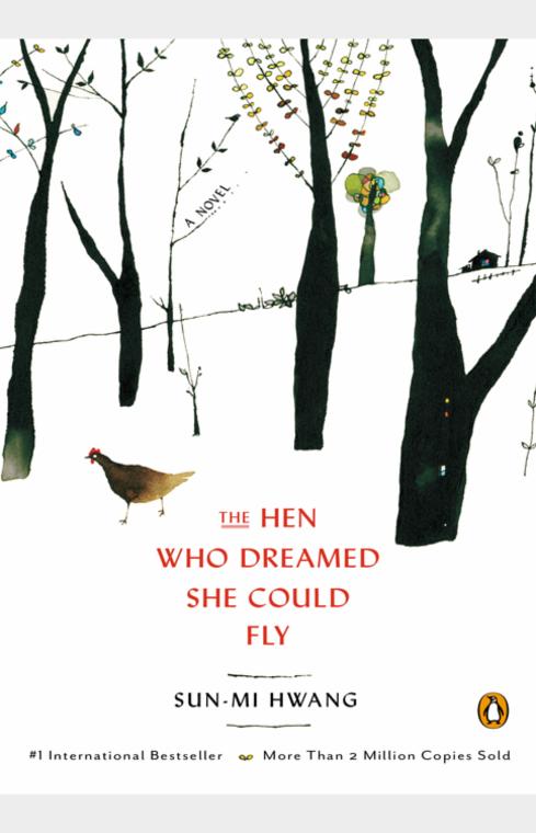 The Hen Who Dreamed She Could Fly