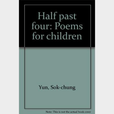 Half past fourpoems for children