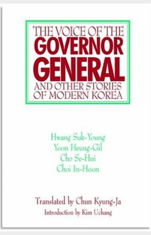 The Voice of the Governor General and Other Stories of Modern Korea