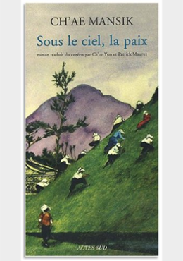 SOUS LE CIEL, LA PAIX