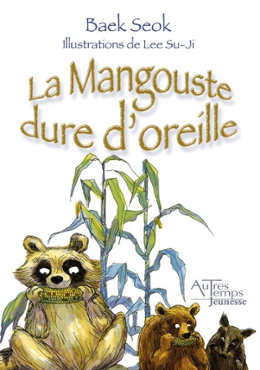 La mangouste dure d'oreille