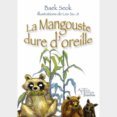 La mangouste dure d'oreille