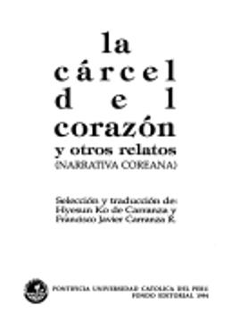 La cárcel del corazón y otros relatos