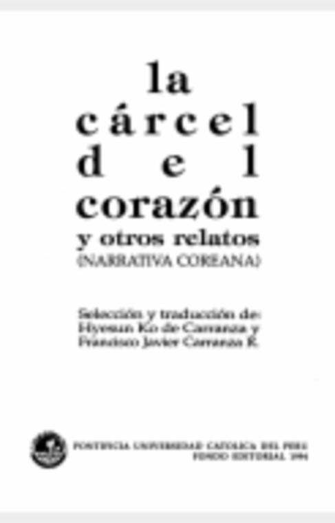 La cárcel del corazón y otros relatos