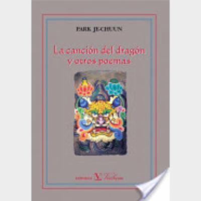 La Canción del dragón y otros poemas