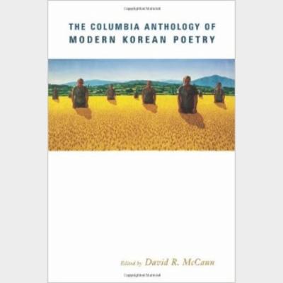 The Columbia anthology of modern Korean poetry