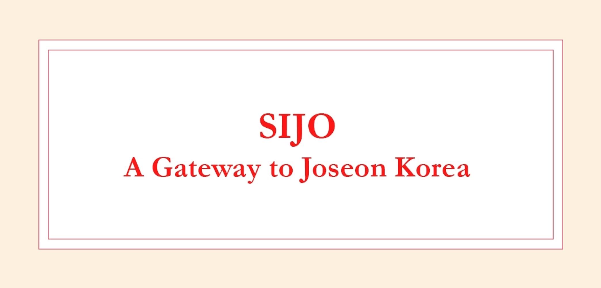 Sijo: A Gateway to Joseon Korea