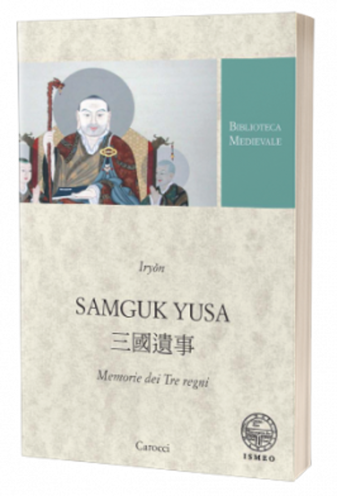 The Pleasure of Getting Lost in the Maze: Samguk Yusa by Iryeon