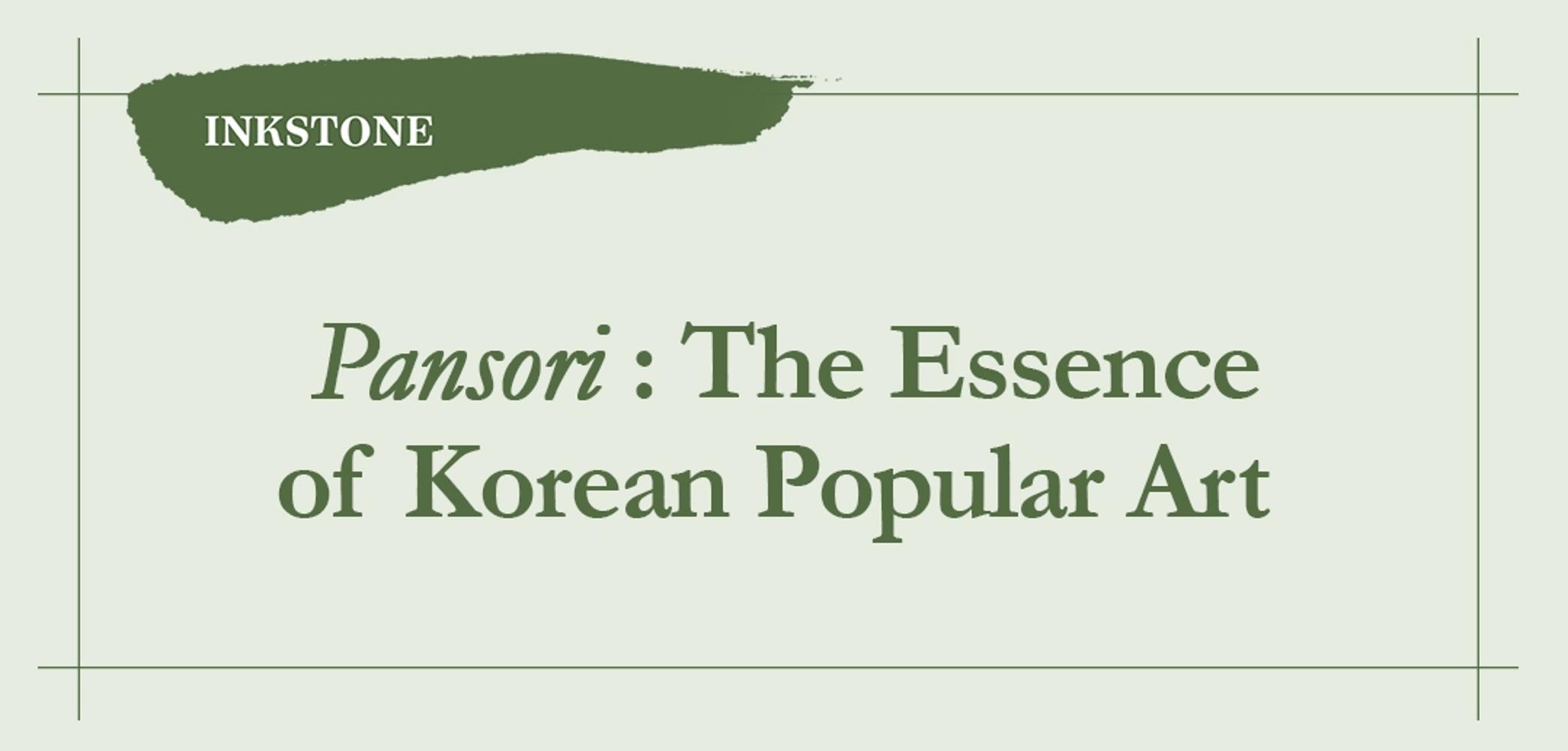 Pansori: The Essence of Korean Popular Art