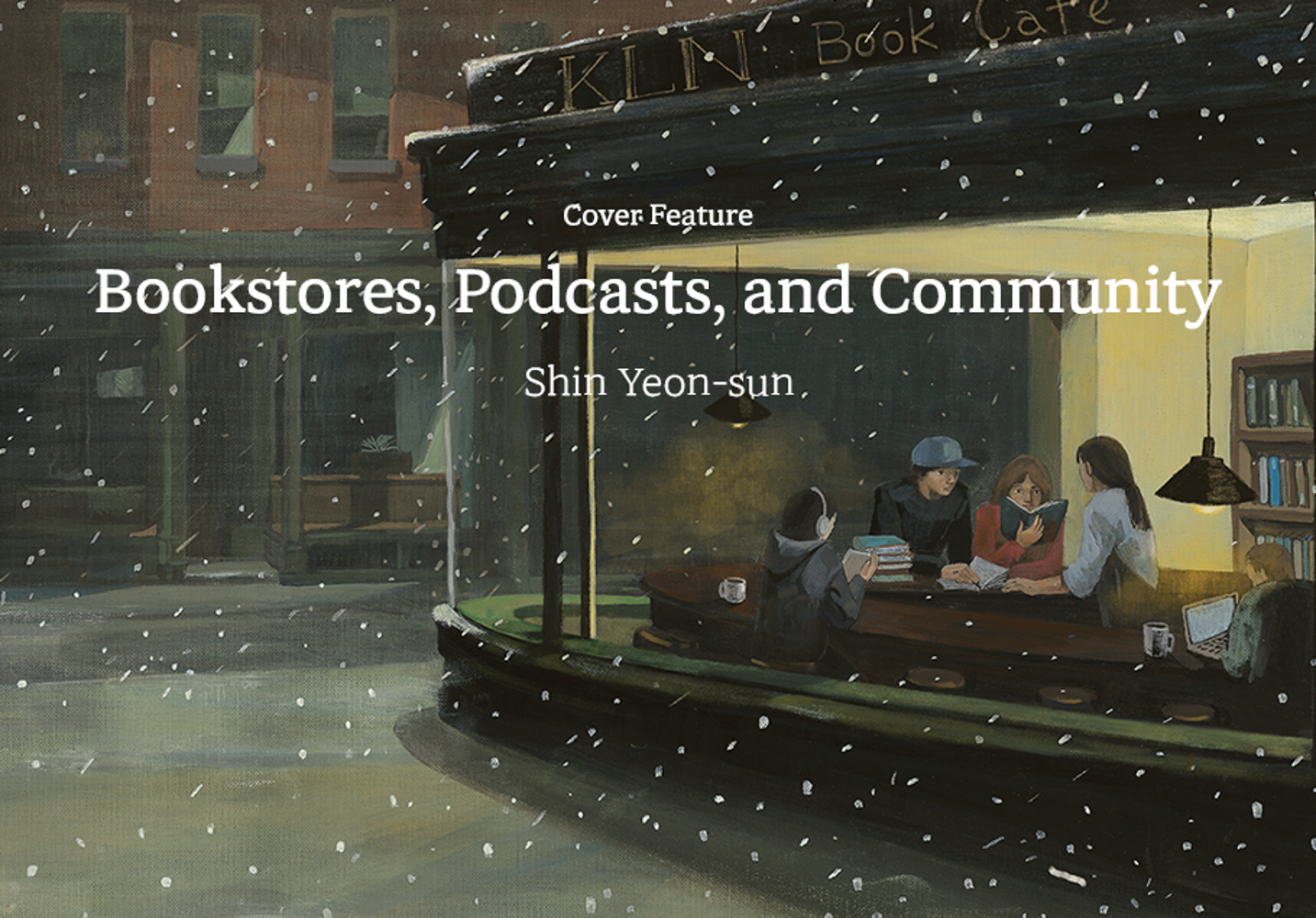 [Cover Feature] Bookstores, Podcasts, and Community